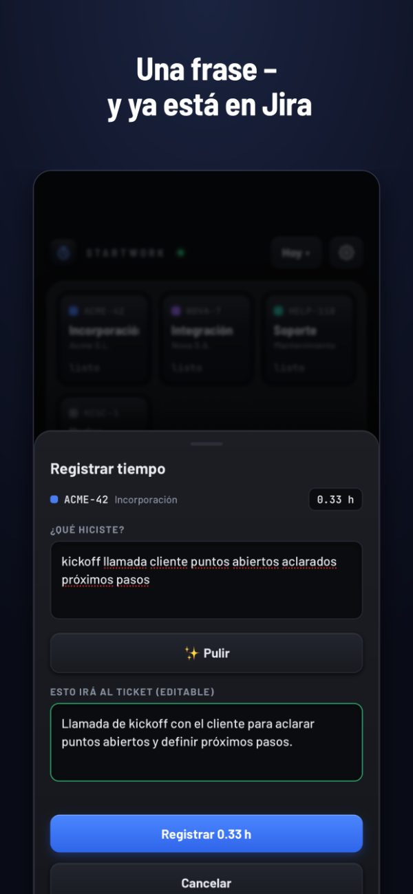 Una frase, registrado – pulido con IA si quieres